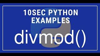 10sec Python Examples  divmod() Built in Function by Code Recipe