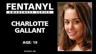 Charlotte Gallant's Story - episode 186