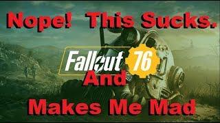 Fallout 76...Nope This Isn't Fallout