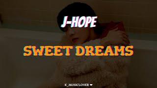 j-hope (제이홉) - Sweet Dreams (feat. Miguel) [TRADUÇÃO]