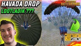 OHAAAA HAVADA DROP ALINABİLİRMİLİR Mİ ? (İNANILMAZ) - PUBG Mobile