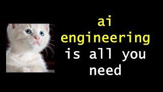 AI ENGINEERING  All you need to succeed (Finxter Academy)