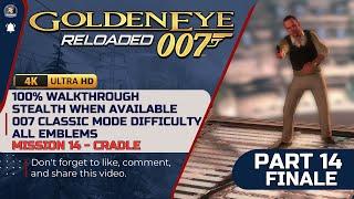 Goldeneye 007 Reloaded 100% Walkthrough - 007 Classic Difficulty - Part 14 CRADLE FINALE