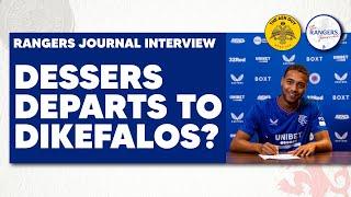 Rangers Journal | Dessers Departs to the Dikefalos?