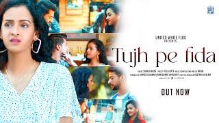 TUJH PE FIDA | SHAHID MALLYA | PARAS ARORA | TINA SHARMA | RAMESH SHARMA | UNITED WHITE FLAG