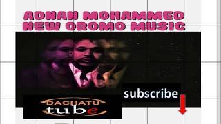 ADNAN MOHAMMED- BURTUKAANA BILCHO: *New Oromo Music*