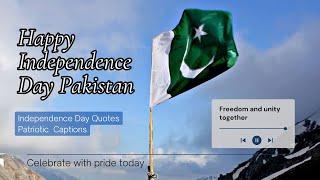 14 August Quotes For Whatsapp | Inspiration Independence Day Quotes & Captions In English