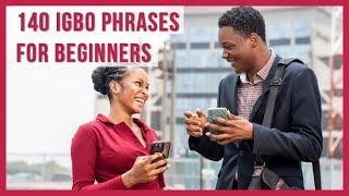 140 Igbo Phrases for Beginners | Igbo Language