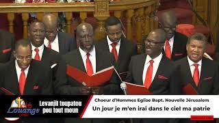 Choeur d’Hommes Eglise Baptiste  Nouvelle Jérusalem | Un jour je m’en irai dans le ciel ma patrie