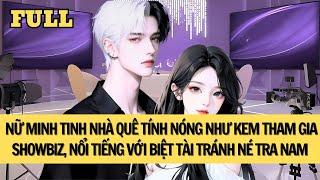 [FULL REVIEW] NỮ MINH TINH TÍNH NÓNG CHUYÊN VẢ MẶT TRA NAM