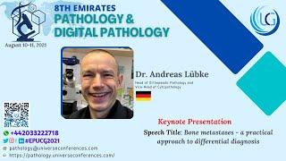 Dr. Andreas Lübke Keynote Presentation at the 8th Emirates Pathology & Digital Pathology, CMEMeeting