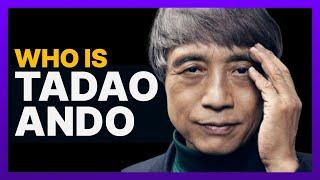 Who is Tadao Ando | The Billion Dollar Architect