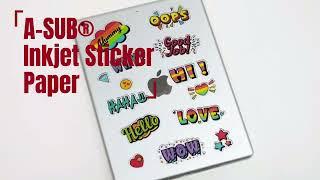 Inkjet Sticker Paper | Best Sticker Paper | Paper Sticker | A-SUB® Paper #paper#stickersheet#sticker