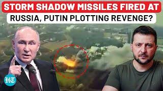 Putin’s Revenge Coming? After U.S.’ ATACMS, Now Ukraine Fires UK’s Storm Shadow Missiles At Russia