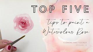 Five Top Tips to Paint a Watercolour Rose