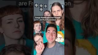 Songs Americans Don’t Know are From Eurovision #esc #eurovision #eurovisionsongcontest #viral