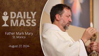 Catholic Daily Mass - Daily TV Mass - August 27, 2024