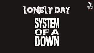 System Of A Down | Lonely Day (Karaoke + Instrumental)