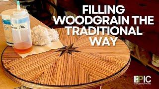 How to Fill Woodgrain the Traditional Way