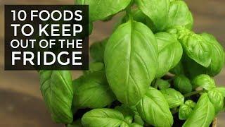 10 Foods To Keep Out of the Fridge -  Activebeat