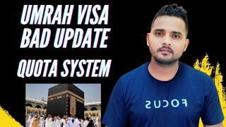 Umrah Visa Bad Update Quota System |