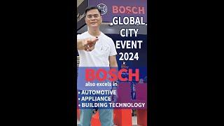 Bosch Global City Event 2024 | Bosch Also Excels In Automotive, Appliance and Building Technology.