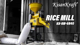 Rice Mill Machine | Mini Rice Mill KK RM 6N40 | KisanKraft