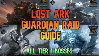 Lost Ark Guardian Raid COMPLETE Guide - All Bosses Tier 1