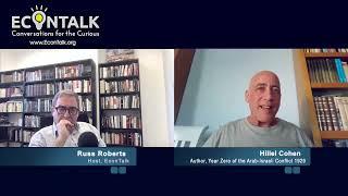 Year Zero of the Arab-Israeli Conflict (with Hillel Cohen) 2/12/24