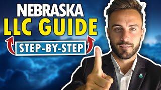 Nebraska LLC - How to Start an LLC in Nebraska (2024 Step by Step Guide)