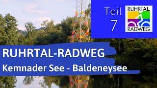 RuhrtalRadweg #7 ▶Kemnader See - Hattingen - Baldeneysee [ Radtouren Radreisen ]