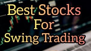 Top Swing Trading Stocks for 2024 | Best Stocks to Buy for Short-Term Gains