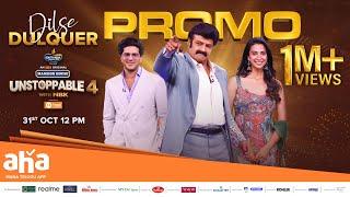 Unstoppable With NBK S4 E2 Promo | Dulquer Salmaan, Meenakshii Chaudhary | Oct 31, 12 PM