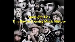 Spotlight TV's This Day In Country Music History For February 12th