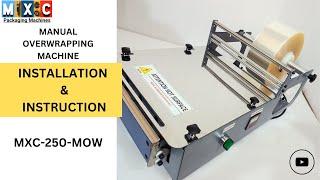 MXC 250 MOW-INSTALLATION & INSTRUCTION - COMPLETE GUIDE