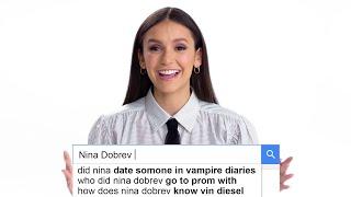 Nina Dobrev Answers the Web's Most Searched Questions | WIRED