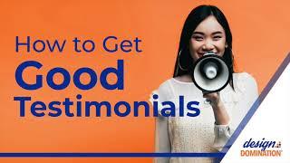 How To Get Good Testimonials From Clients