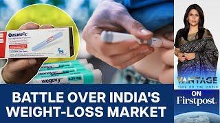 Novo Nordisk and Eli Lilly Battle for a Slice of India’s Obesity Market | Vantage with Palki Sharma