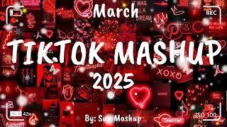 Tiktok Mashup March 2025 (Not Clean)