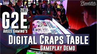 NEW Digital Craps Table at G2E 2018 - Gameplay Demo from Aruze Gaming