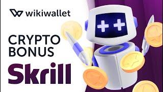 SKRILL CRYPTO CASHBACK Buy Bitcoin and receive Cash Bonus from Skrill