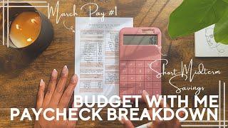 Paycheck Breakdown - March 2025 Pay #1 | Budget With Me | Zero Based Budget | Payday Routine