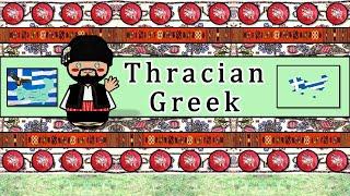 The Sound of the Thracian Greek dialect (Numbers, Greetings, Words & Sample Text)