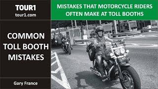 Common Toll Booth Mistakes when Riding a Motorcycle