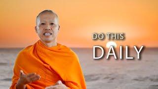 10 Daily Reminders For a Better Life | A Monk’s Approach