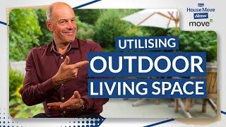 Make the Most of Outdoor Living Space | Advice for Homeowners