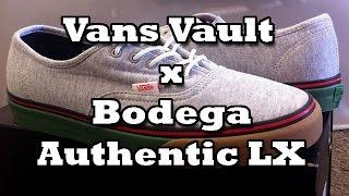 Vans Vault x Bodega Authentic LX (Drizzle) Review