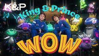 King & Prince 「WOW」MV