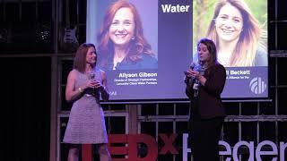 TEDxRegenAll - Water: Allyson Gibson and Jenna Mitchell Beckett