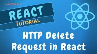 43. Implement Axios HTTP Delete Request in the React Components - ReactJS.